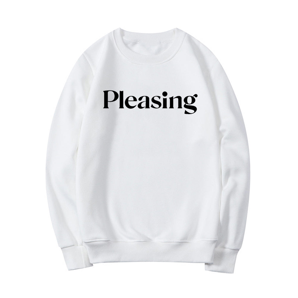 Pleasing Crewneck Sweatshirt HS Pleasing Sweatshirt TPWK Pleasing Hoodie Unisex Crewneck Sweatshirt Long Sleeve Pullovers Tops