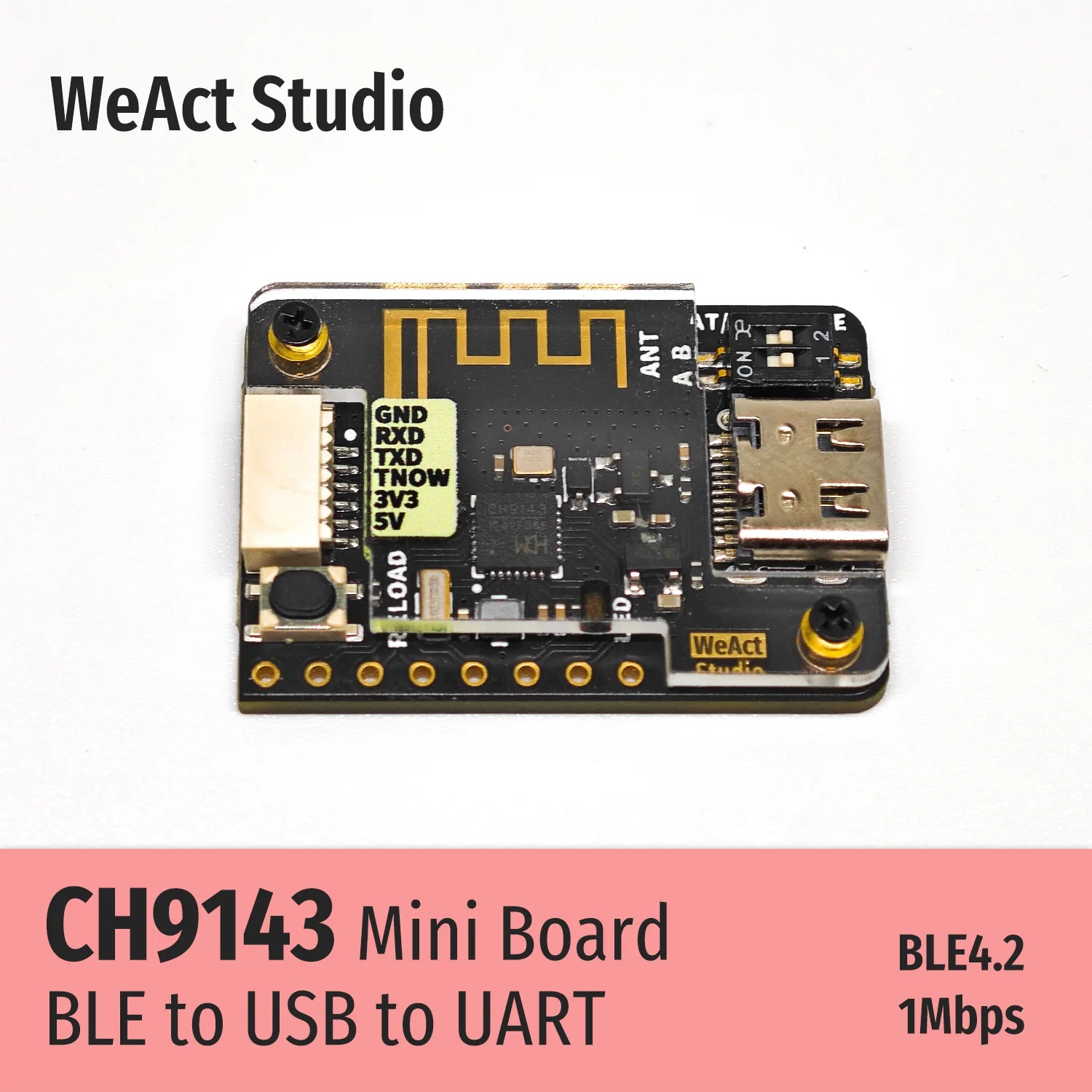 WeAct CH9143 BLE/UART/USB Module BLE/USB to Serial/TTL UART CH340